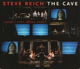 Steve Reich - The Cave