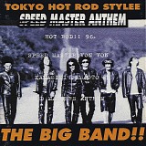 The Big Band - Speed Master Anthem (Tokyo Hot Rod Stylee)