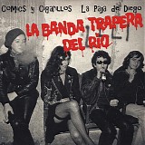 La Banda Trapera Del Rio - Comics Y Cigarrillos