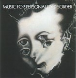 Various artists - Music For Personality Disorder