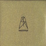 Institut - Unto The Last Man