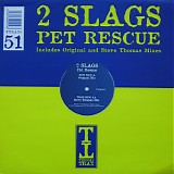 2 Slags - Pet Rescue