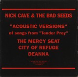 Nick Cave & The Bad Seeds - Acoustic Versions of Songs from "Tender Pray"