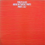 Philip Glass - Music In Twelve Parts (Parts 1 & 2)