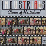 Industrials - Clones Of Radioland
