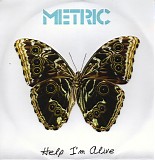 Metric - Help I'm Alive