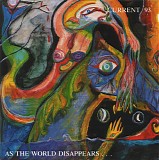Current 93 - As the World Disappears...