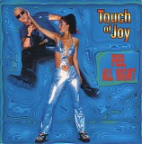 Touch Of Joy - Feel All Right