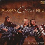 Talisman - Russian Gypsy Fire