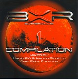 Various artists - *** R E M O V E ***BXR Superclub 1 Compilation