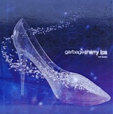 Garbage - Cherry Lips (Go Baby Go) (Remixes)