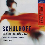 Erwin Schulhoff - Concertos Alla Jazz