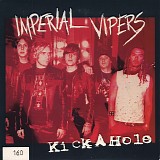 Imperial Vipers - Kick A Hole