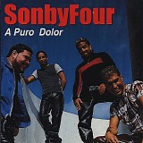 Son By Four - A Puro Dolor