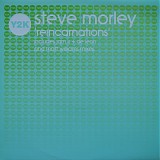 Steve Morley - Reincarnations