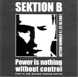 Sektion B - Power Is Nothing Without Control