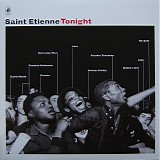Saint Etienne - Tonight