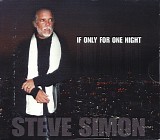 Steve Simon - If Only For One Night