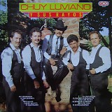 Chuy Luviano - Y Sus Rayos