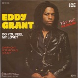 Eddy Grant - Do You Feel My Love?