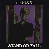 The Fixx - Stand Or Fall