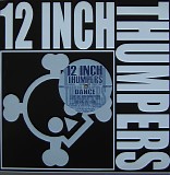 12 Inch Thumpers - Dance (Remix)