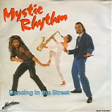 Mystic Rhythm - Dancing In The Street