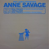 Anne Savage - Real Freaks / I Need A Man