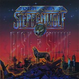 John Kay & Steppenwolf - Rise And Shine