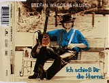 Stefan Waggershausen - Ich SchieÃŸ Dir Der Sterne (CD single)