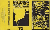 Throbbing Gristle - Nothing Short Of A Total War