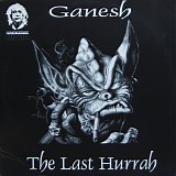 Ganesh - The Last Hurrah