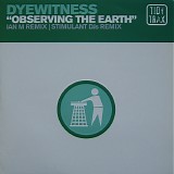 Dyewitness - Observing The Earth
