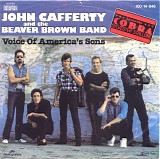 John Cafferty And The Beaver Brown Band - Voice Of America's Sons