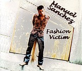 Manuel Sanchez - Fashion Victim