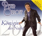 Peter Orloff - KÃ¶nigin Der Nacht 2000