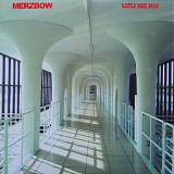 Merzbow - Uzu Me Ku