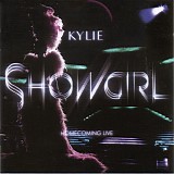 Kylie Minogue - Showgirl (Homecoming Live)