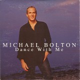 Michael Bolton - Dance With Me