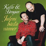 Kalle & Bengan - Julens BÃ¤sta VÃ¤nner