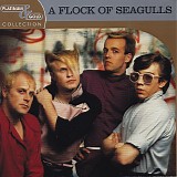 A Flock Of Seagulls - Platinum And Gold Collection