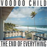 Voodoo Child - *** R E M O V E ***The End Of Everything
