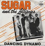Sugar And The Lollipops - Dancing Dynamo