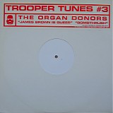 The Organ Donors - James Brown Is Queer / Bombthrush