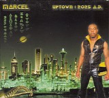 Marcel - Uptown: 2025 A.D.