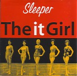 Sleeper - *** R E M O V E ***The It Girl