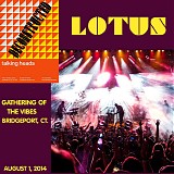 Lotus - Gathering of the Vibes, Bridgeport CT 8-1-14