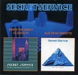 Secret Service - When The Night Closes In + Aux Deux Magots