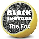 Black Ingvars - The Fox