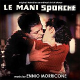 Ennio Morricone - Le Mani Sporche